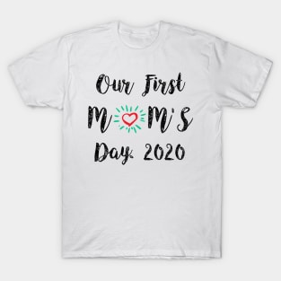Our first mom’s day 2020 T-Shirt